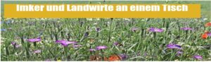 Mehr über den Artikel erfahren IMKER UND LANDWIRTE AN EINEM TISCH